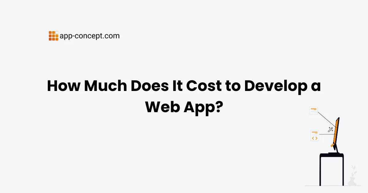 How Much Does It Cost to Develop a Web App